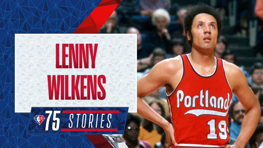 Nba 75th Anniversary Lenny Wilkens Wallpaper