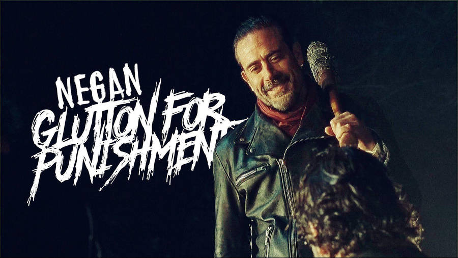Negan Glutton For Punishment Wallpaper