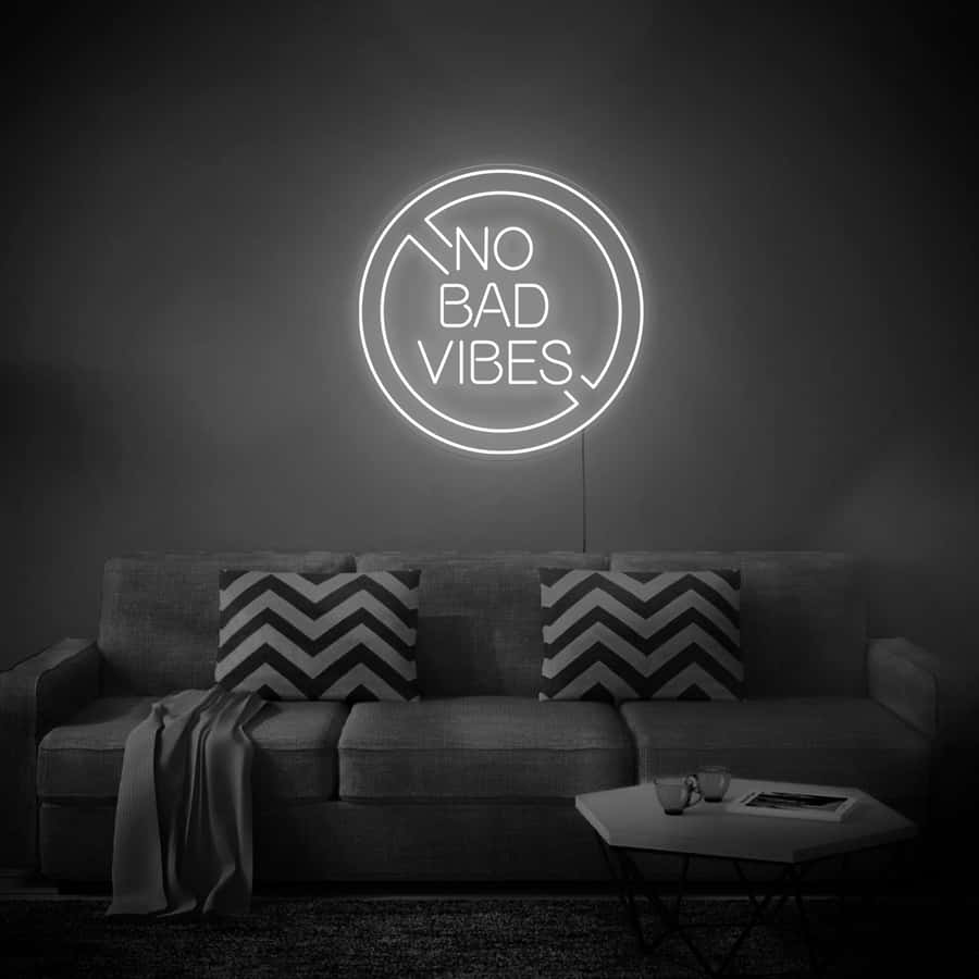No Bad Vibes Neon Sign Wallpaper