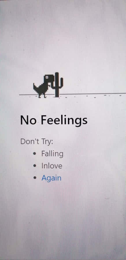 No Feelings Dinosaur Game Gray Aesthetic Sad Wallpaper