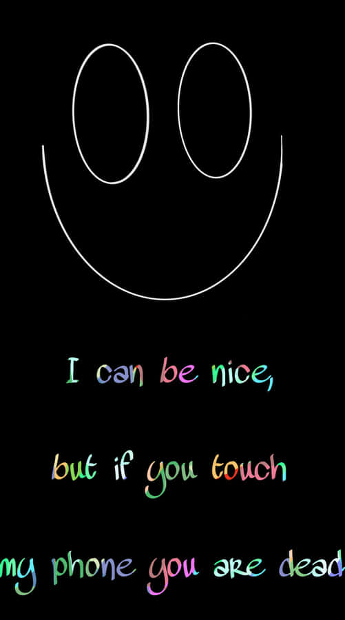 Questions About Why You're On My Phone? Wallpaper