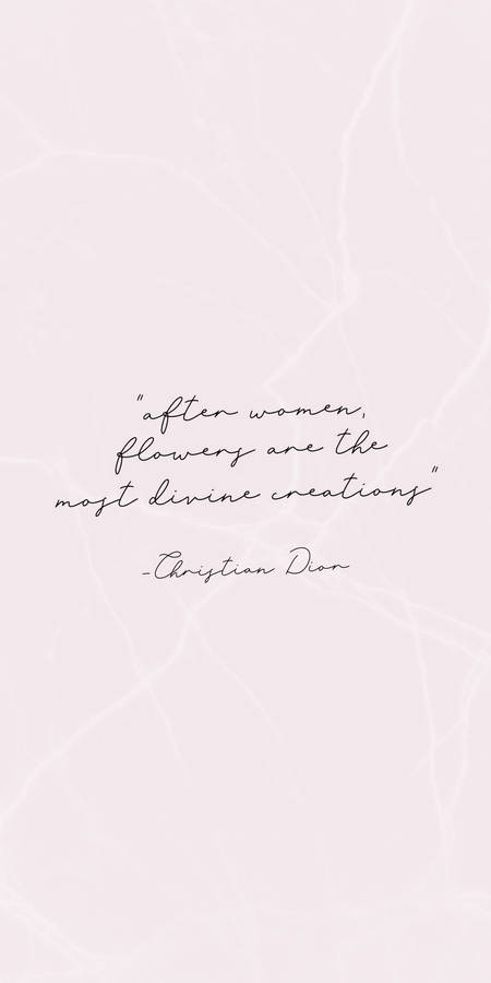 Quote Dior Phone Wallpaper