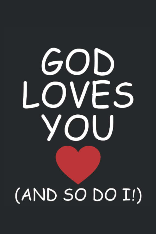 Rejoice In The Unconditional Love Of God Wallpaper