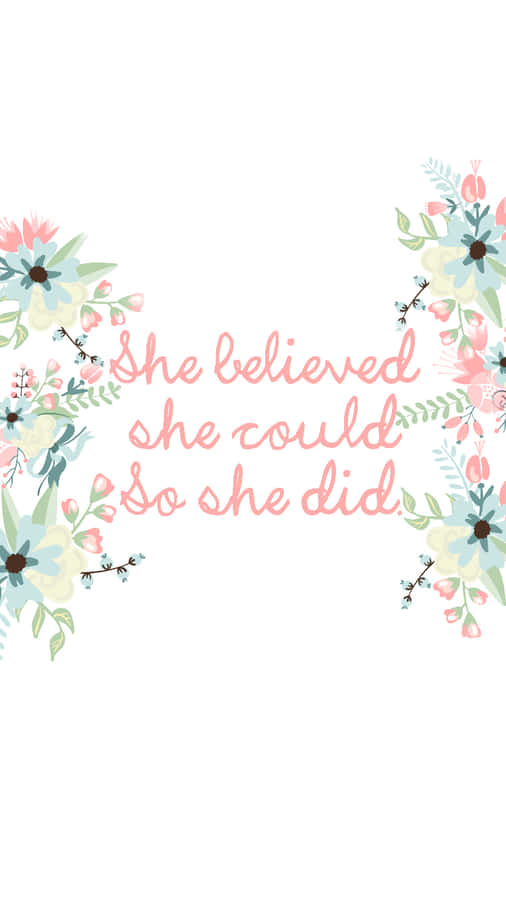 She Believed She Could So She Did Wallpaper