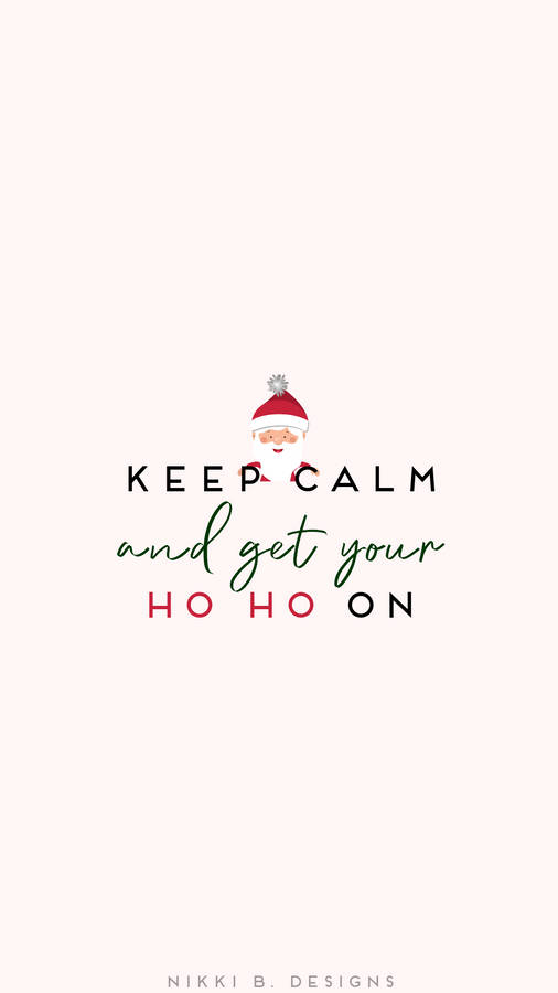Simple Cute Christmas Iphone Keep Calm Wallpaper
