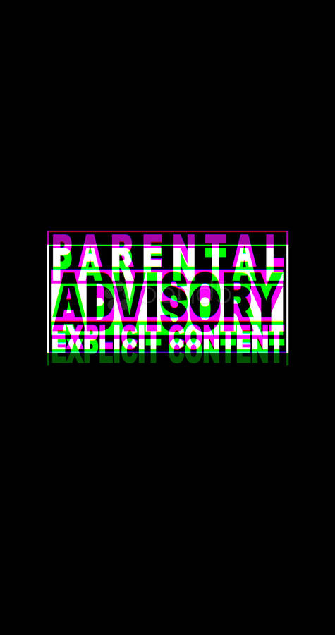 Super Amoled Parental Advisory Wallpaper