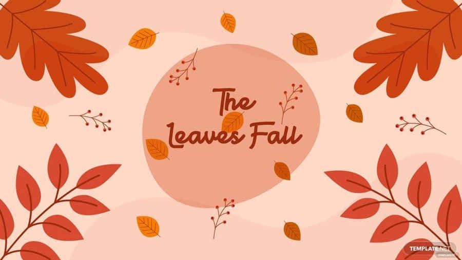 The Leaves Fall Thanksgiving Wallpaper