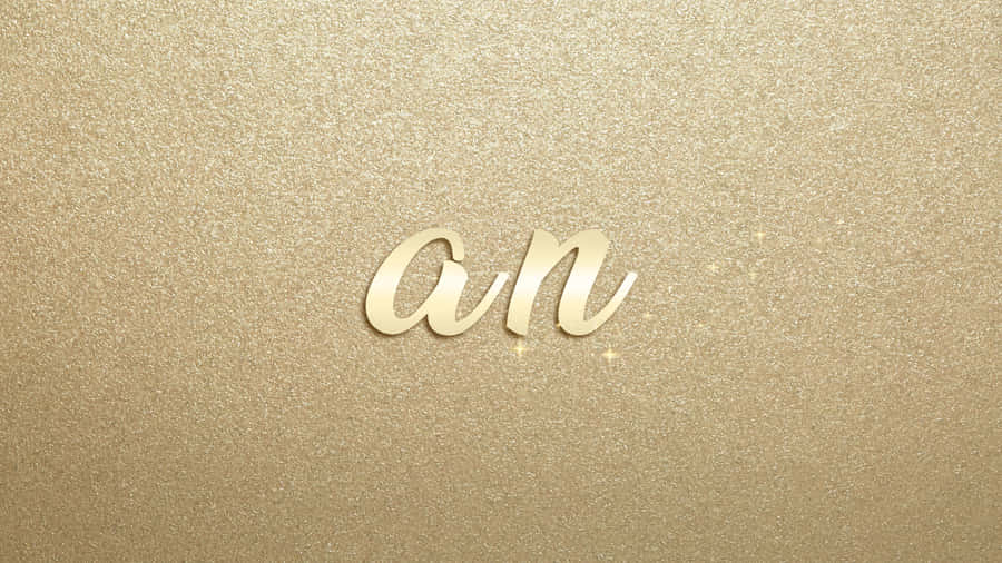 The Words An With Shimmer Wallpaper