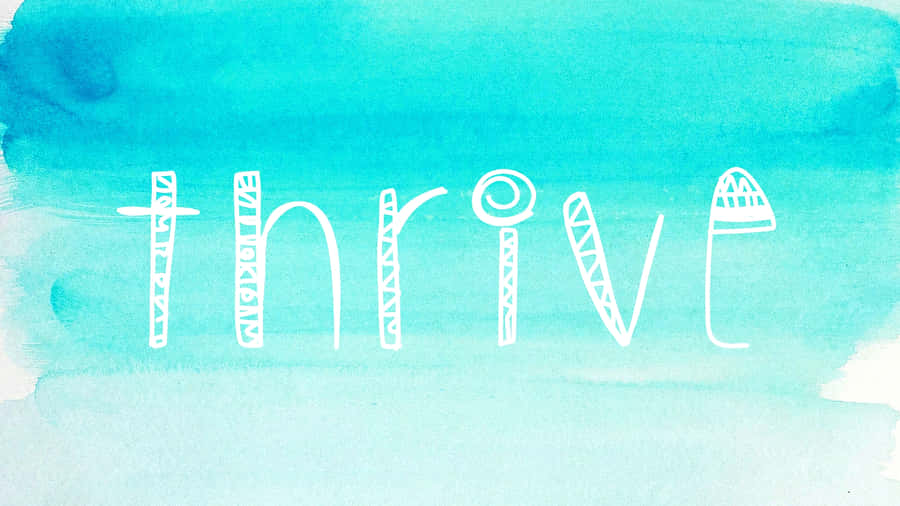 Thrive Tumblr Laptop Wallpaper
