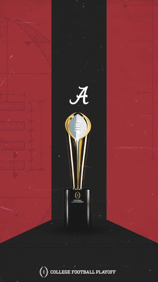 Trophy Alabama Football Iphone Wallpaper