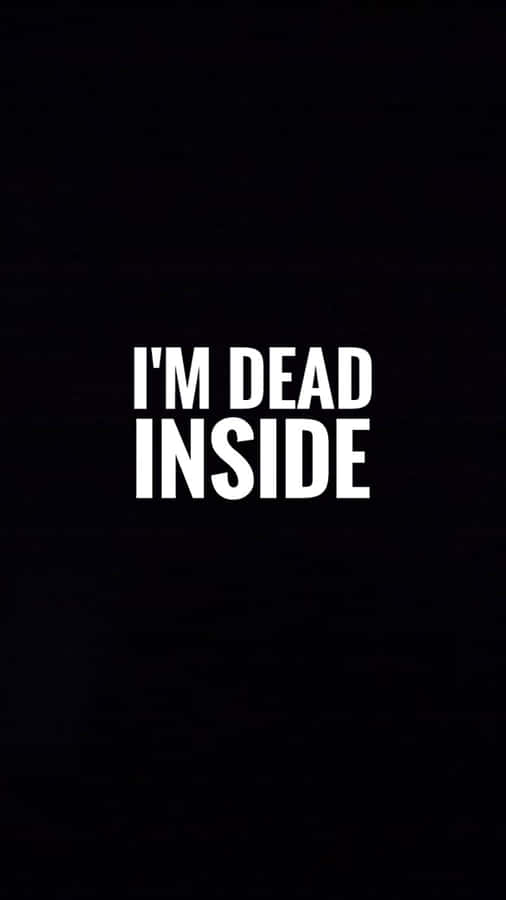 Trust The Dead Inside To Lead You Towards A Brighter Future. Wallpaper