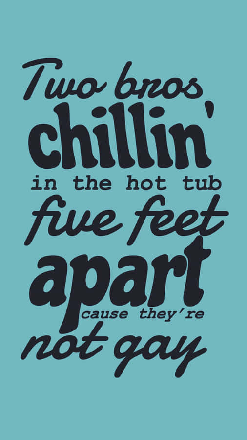 Two Bros Chillin Meme Iphone Wallpaper