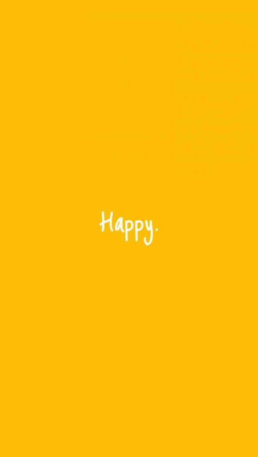 Yellow Aesthetic Phone Happy Wallpaper