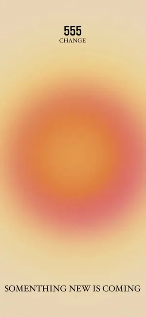 555 Change Warm Aura Aesthetic Wallpaper