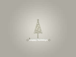 A Christmas Tree With The Words Happy Holidays On It Wallpaper