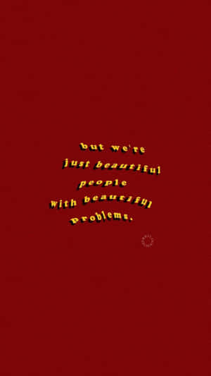 A Red Background With A Quote On It Wallpaper