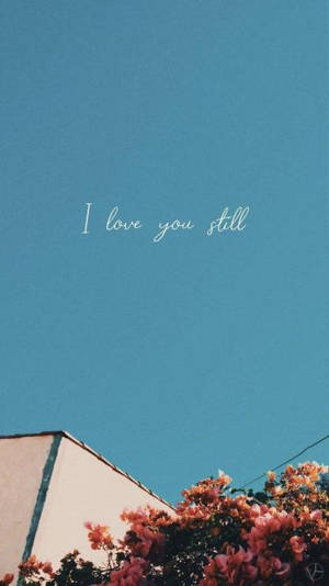 Aesthetic Love I Love You Still Wallpaper