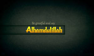 Alhamdulillah Dark Green Graphics Art Wallpaper