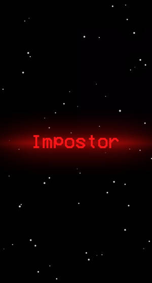 Among Us Impostor Text Wallpaper