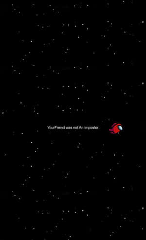 Among Us Not Impostor Space Scene Wallpaper