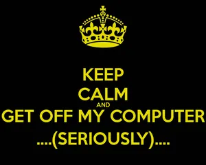 An Epic Message To Stop Others From Messing With Your Computer Wallpaper