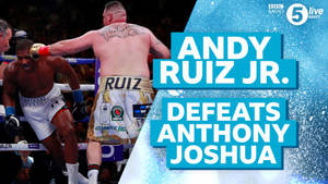 Andy Ruiz Win News Wallpaper