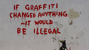 Banksy Graffiti Quote Wallpaper