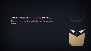Batman Quotes No Enemy Within Wallpaper