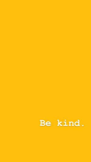Be Kind Bright Yellow Wallpaper
