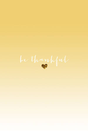 Be Thankful In Cute Yellow Backdrop Wallpaper