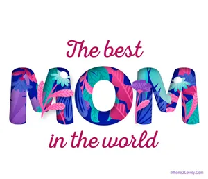 Best Mother's Day Wallpaper
