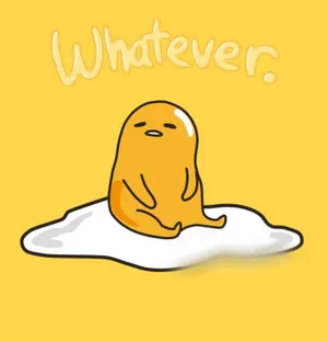 Big Gudetama Sleepy Whatever Meme Wallpaper