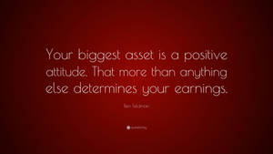 Biggest Asset Attitude 4k Wallpaper