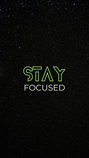 Black Motivation Stay Focused Wallpaper