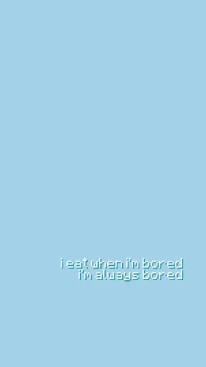 Bored Aesthetic Baby Blue Wallpaper