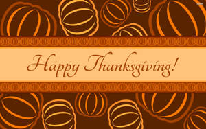 Brown Happy Thanksgiving Day Pumpkin Wallpaper