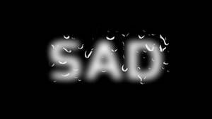 Captivating 4k Sad Typography Image Wallpaper