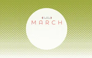 Celebrate A Refreshing New Season With Hello March Wallpaper