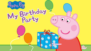 Celebrate Peppa Pig's Birthday! Wallpaper