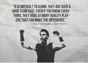 Cesc Fabregas Football Quotes Wallpaper