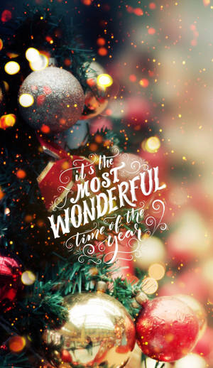 Christmas Quote: It's The Most Wonderful Time Of The Year Wallpaper