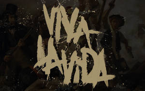 Coldplay Viva La Vida Art Wallpaper