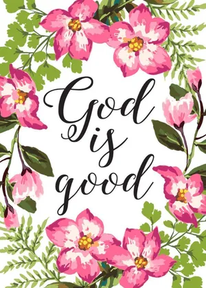 Cursive Font God Is Good With Flowers And Leaves Wallpaper