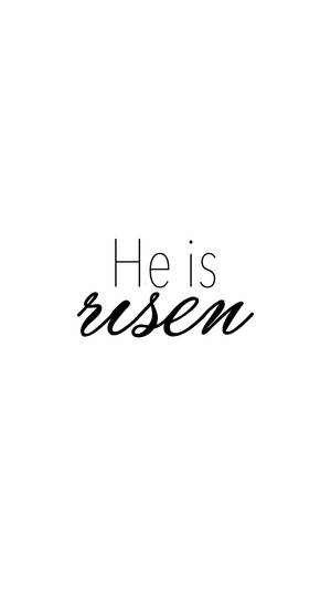 Cute Jesus He Is Risen Wallpaper