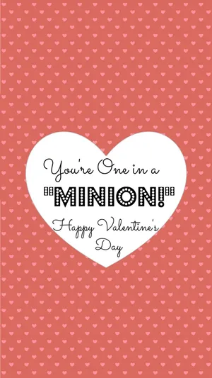 Cute Valentine You're One In A Minion Wallpaper