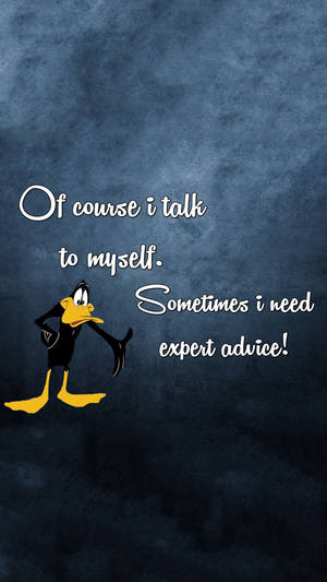 Daffy Duck Quote Wallpaper