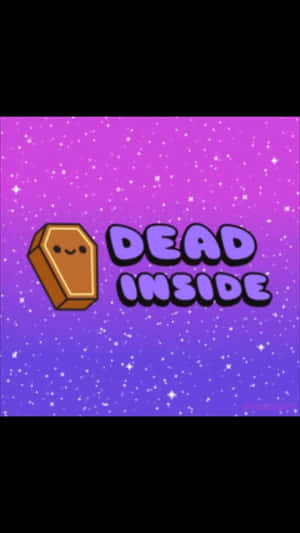 Dead Inside - A Purple Background With The Words Dead Inside Wallpaper
