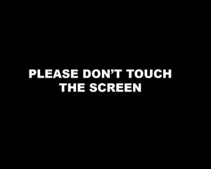 Don't Touch My Computer Screen Black Wallpaper