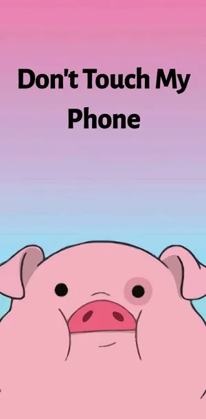 Don't Touch My Phone Waddles Wallpaper