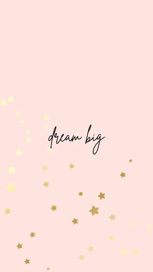 Dream Big - Pink Background With Gold Stars Wallpaper